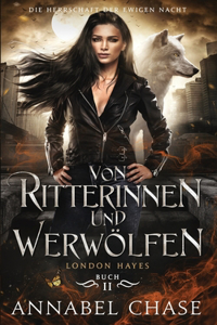 Von Ritterinnen und Werwölfen