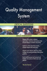 Quality Management System Critical Questions Skills Assessment
