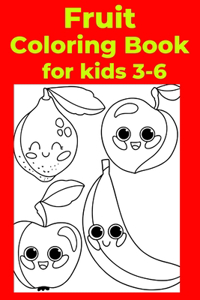 Fruit Coloring Book for kids 3-6
