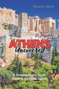 Athens Uncovered