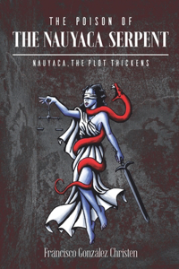 The Poison of the Nauyaca Serpent