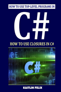 How To Use Top-level Programs In C#