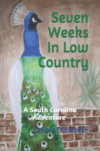 Seven Weeks in Low Country