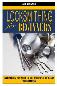 Locksmithing for Beginners