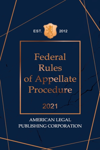 Federal Rules of Appellate Procedure 2021