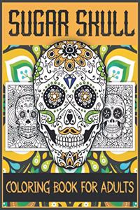 Sugar Skull Coloring Book for Adults