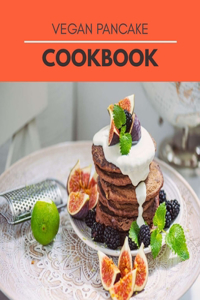 Vegan Pancake Cookbook