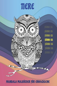 Mandala Malbücher für Erwachsene - Färbe es - Tiere