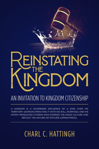 Reinstating the Kingdom