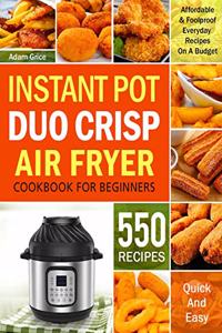 Instant Pot Duo Crisp Air Fryer Cookbook For Beginners