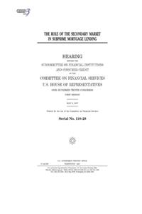 The role of the secondary market in subprime mortgage lending