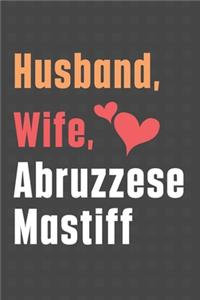 Husband, Wife, Abruzzese Mastiff