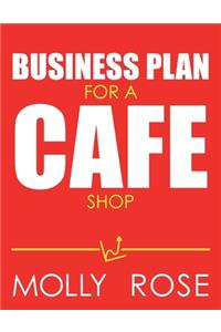 Business Plan For A Cafe Shop
