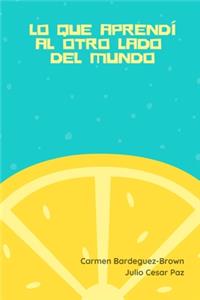 lo que aprendí al otro lado del mundo