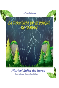 Tormenta en el Bosque Clarón