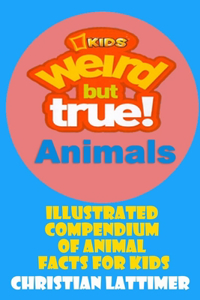 Weird But True Animals