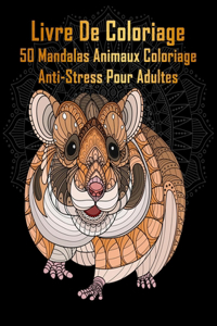 Livre De Coloriage 50 Mandalas Animaux Coloriage Anti-Stress Pour Adultes