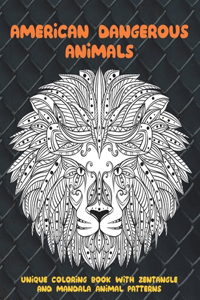 American Dangerous Animals - Unique Coloring Book with Zentangle and Mandala Animal Patterns