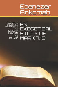 Exegetical Study of Mark 7