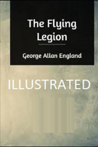 The Flying Legion Illustrated