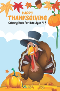 Happy Thanksgiving Coloring Book for Kids Ages 4-8