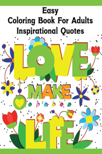 Easy Coloring Book for Adults Inspirational Quotes