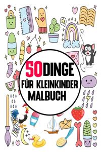 50 Dinge für kleinkinder