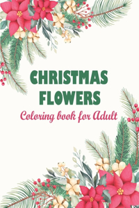 Christmas flowers coloring book for Adult