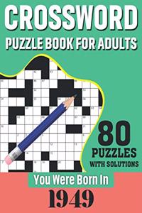 You Were Born In 1949