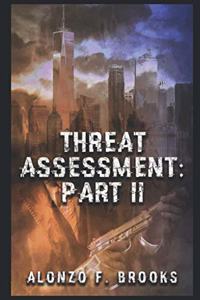 Threat Assessment