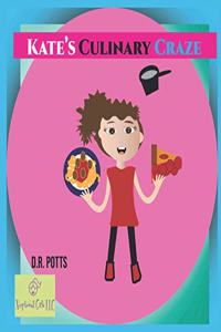 Kate's Culinary Craze
