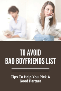 To Avoid Bad Boyfriends List