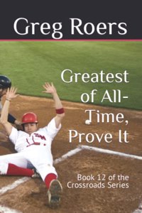 Greatest of All-Time, Prove It