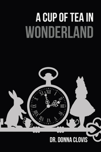 Cup of Tea in Wonderland