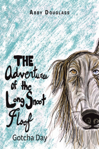 Adventures of the Long Snoot Floof