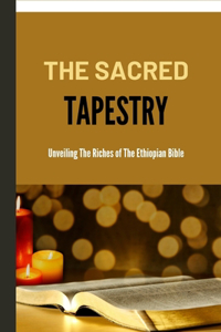 The Sacred Tapestry