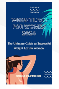 Weight loss for women 2024