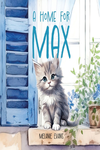 Home For Max