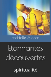 Etonnantes découvertes