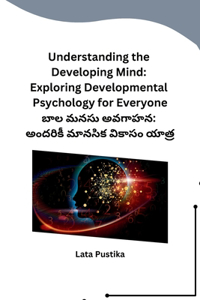 Understanding the Developing Mind