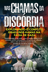 Nas chamas da discórdia