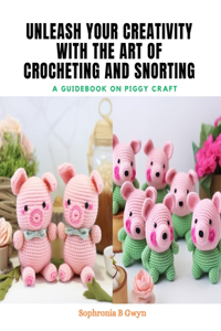 Unleash Your Creativity with The Art of Crocheting and Snorting