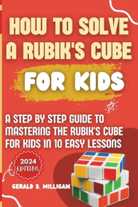How to Solve a Rubik's Cube for Kids