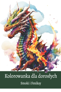 Kolorowanka dla Doroslych