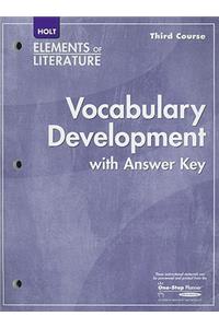 Holt Elements of Literature, Third Course: Vocabulary Development with Answer Key