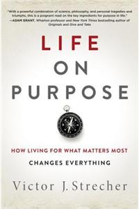 Life on Purpose