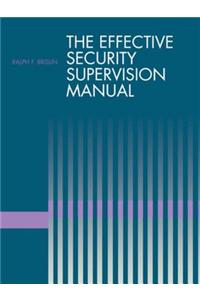 The Effective Security Supervision Manual