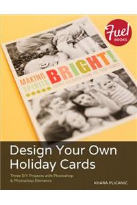 Design Your Own Holiday Cards