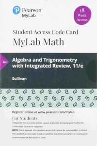 Mylab Math with Pearson Etext -- 18 Week Standalone Access Card -- For Algebra and Trigonometry