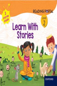 Oxford Reading Portal |Learn With Stories|Level 2 Story Book (Age 6-8 Years)